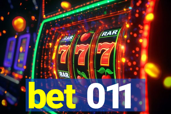 bet 011